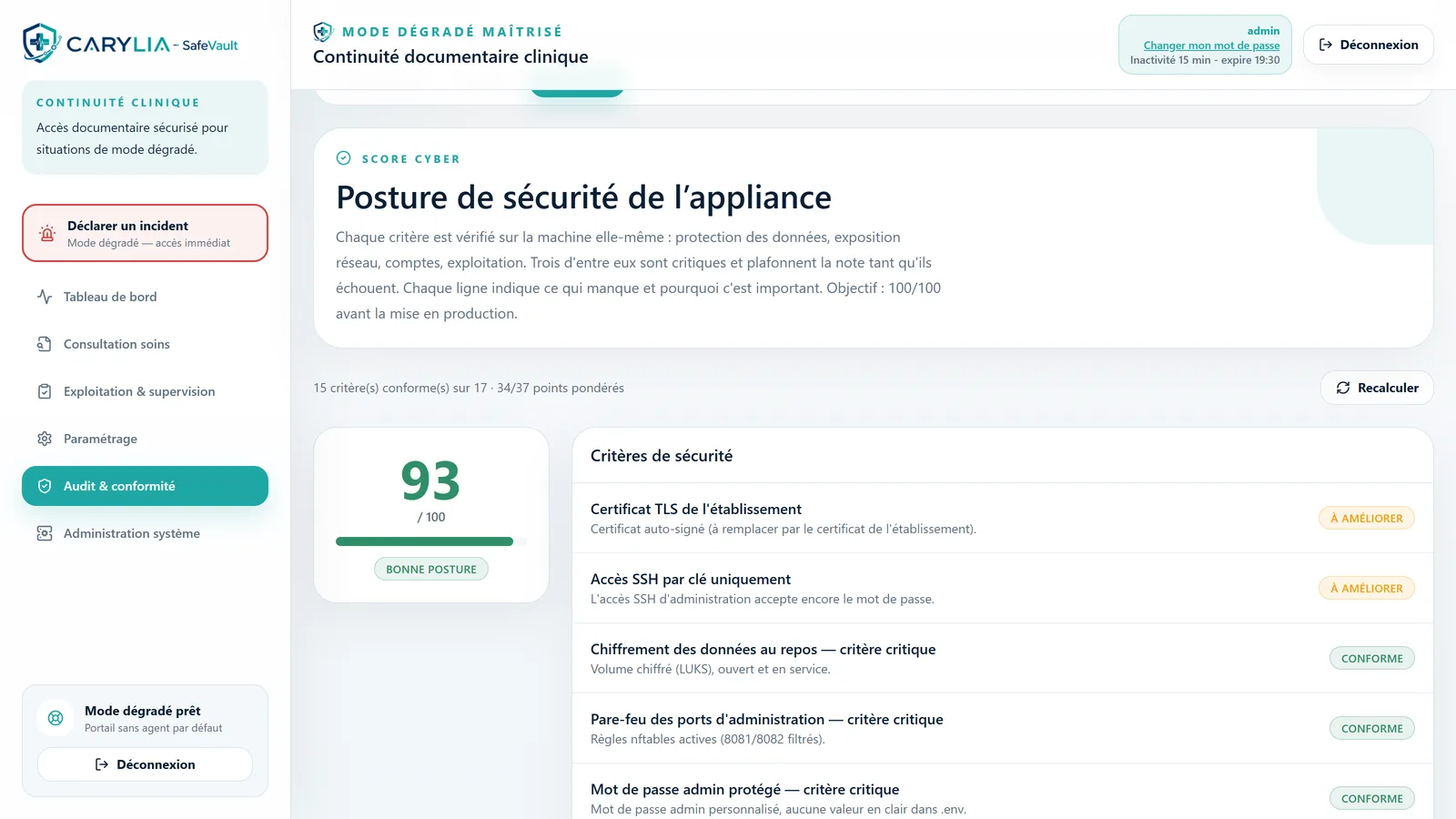 Score cyber — La posture de sécurité vérifiée sur la machine elle-même : chaque critère dit ce qui manque et pourquoi c’est important.